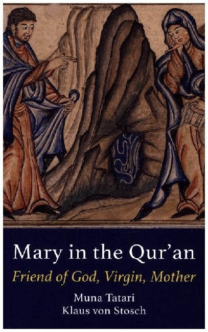 Mary in the Qur'an (Muna Tatari)