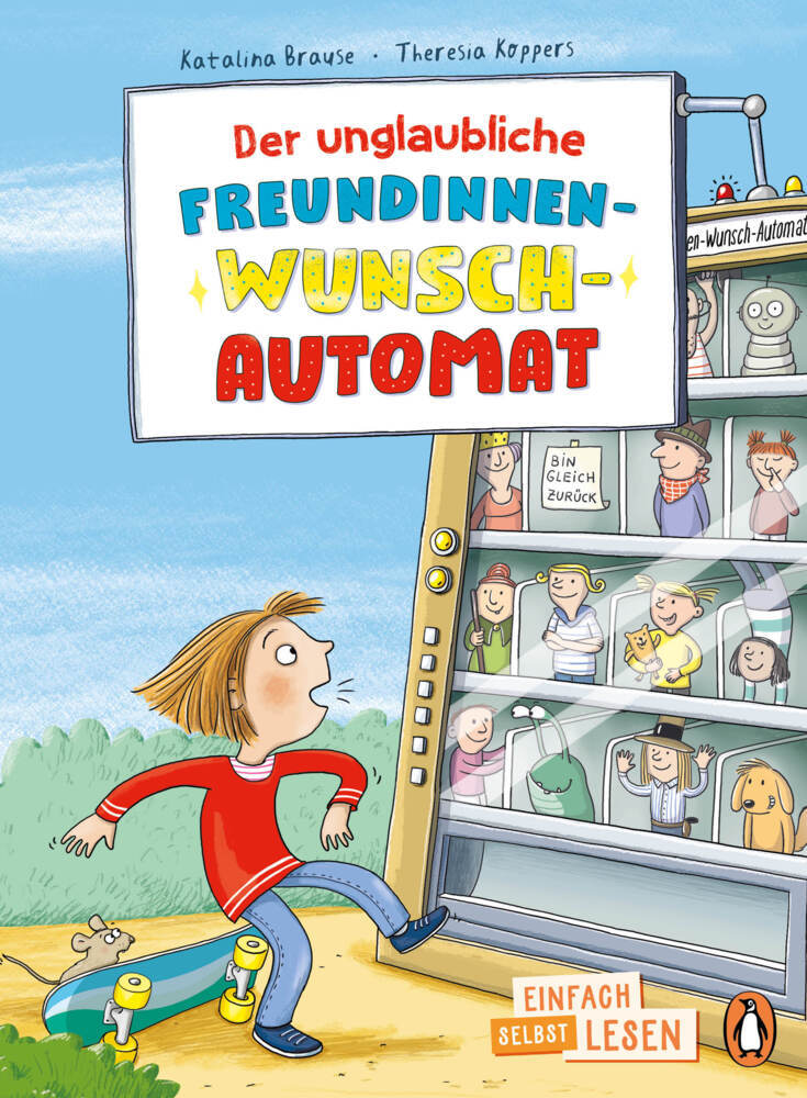 Der unglaubliche Freundinnen-Wunsch-Automat (Katalina Brause)