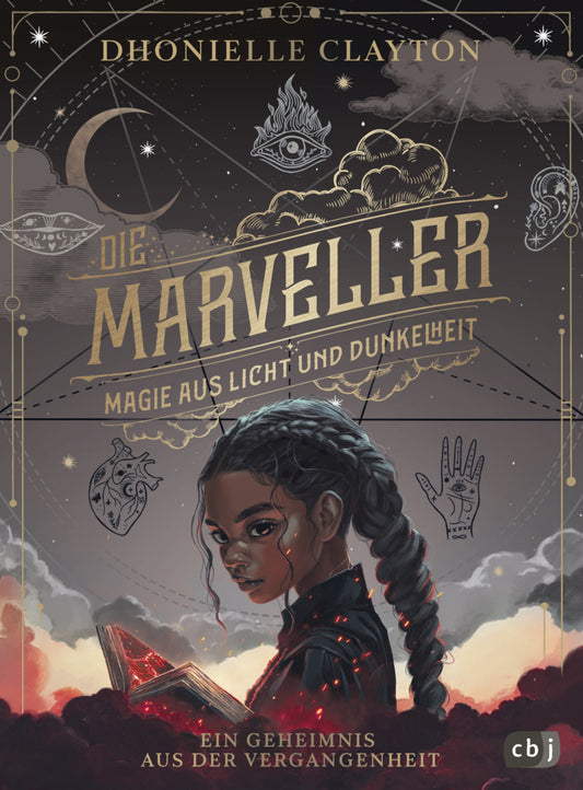 Die Marveller. Magie aus Licht und Dunkelheit - Ein Geheimnis aus der Vergangenheit (Dhonielle Clayton)