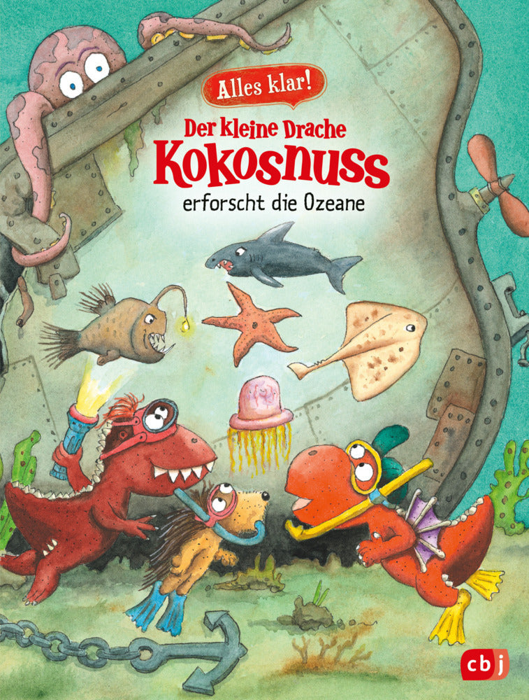 Alles klar! Der kleine Drache Kokosnuss erforscht die Ozeane (Ingo Siegner)