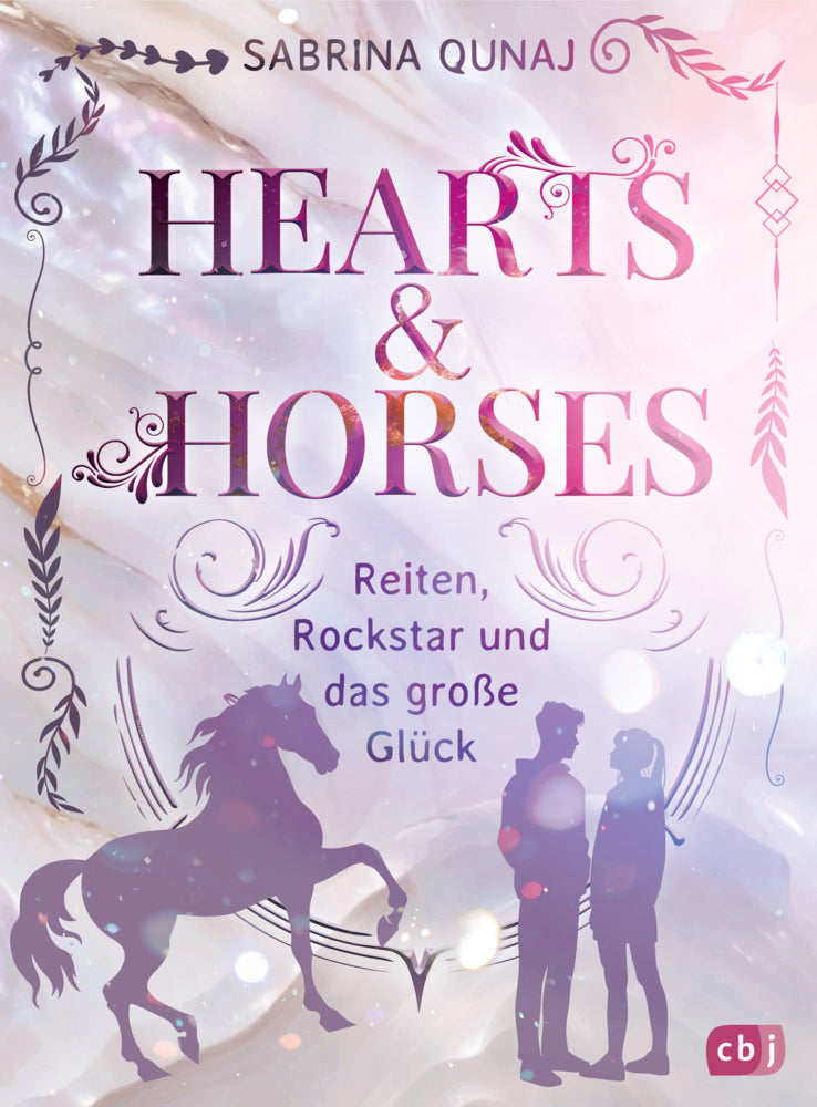 Hearts & Horses - Reiten, Rockstar und das große Glück (Sabrina Qunaj)