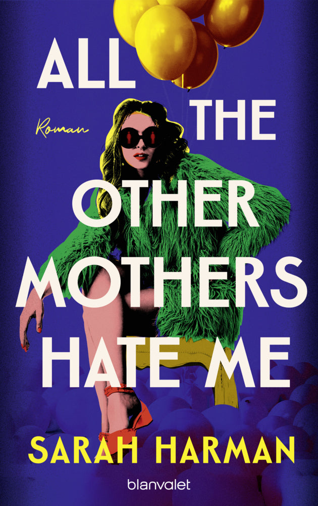 All the Other Mothers Hate Me (Sarah Harman)