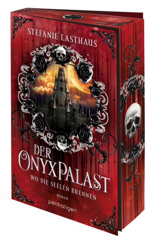 Der Onyxpalast - Wo die Seelen brennen (Stefanie Lasthaus)