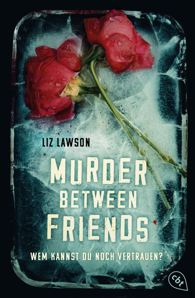 Murder Between Friends - Wem kannst du noch vertrauen? (Liz Lawson)