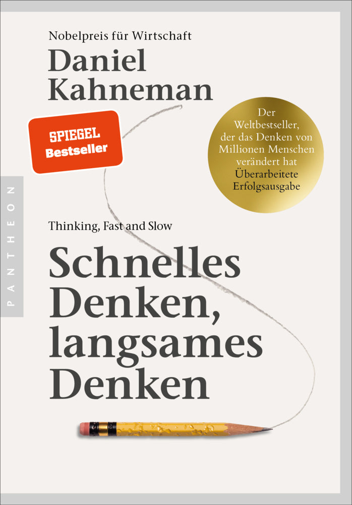 Schnelles Denken, langsames Denken (Daniel Kahneman)