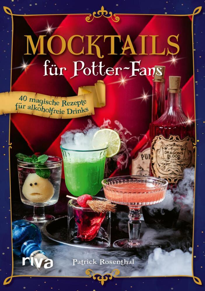 Mocktails für Potter-Fans (Patrick Rosenthal)