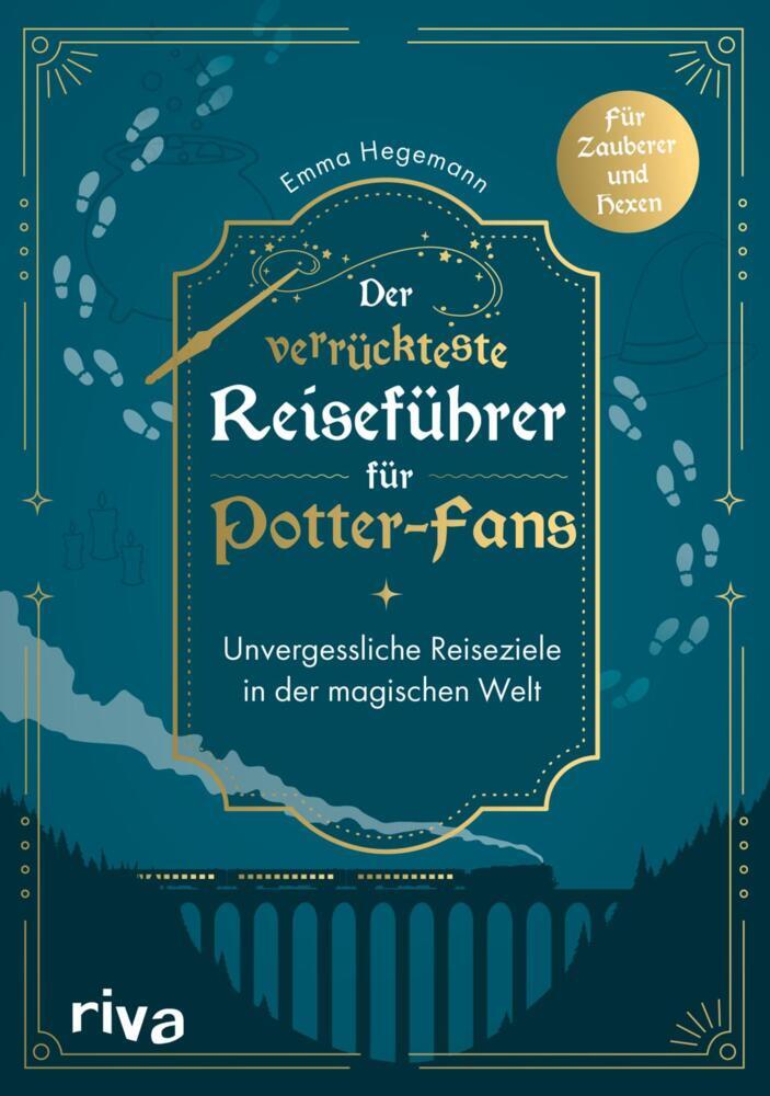 Der verrückteste Reiseführer für Potter-Fans (Emma Hegemann)