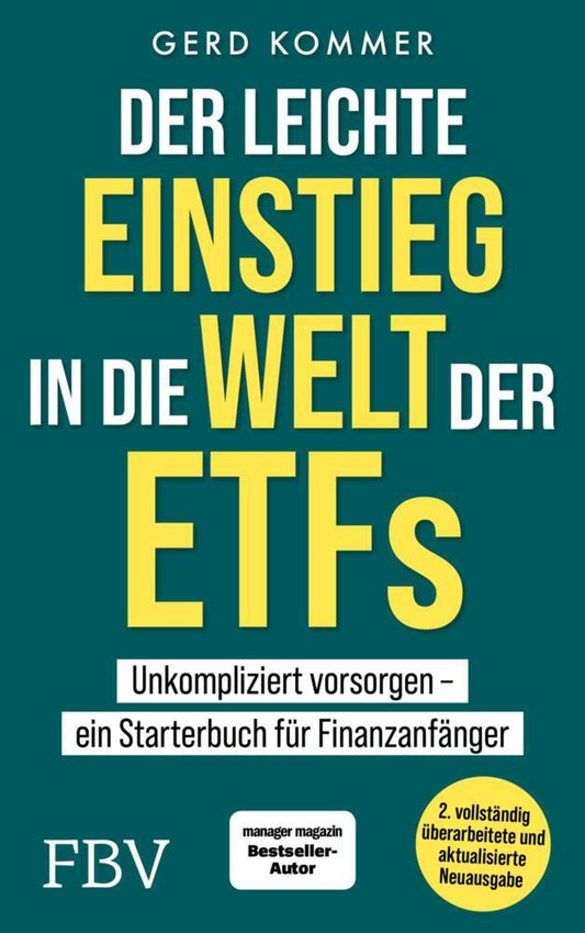 Der leichte Einstieg in die Welt der ETFs (Gerd Kommer)