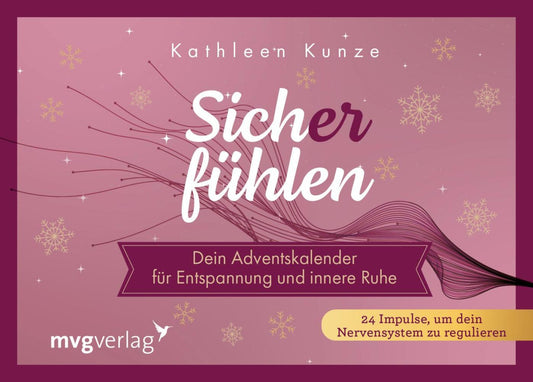 Sich(er) fühlen - Dein Adventskalender für Entspannung und innere Ruhe (@Kathleenkunzeofficial)