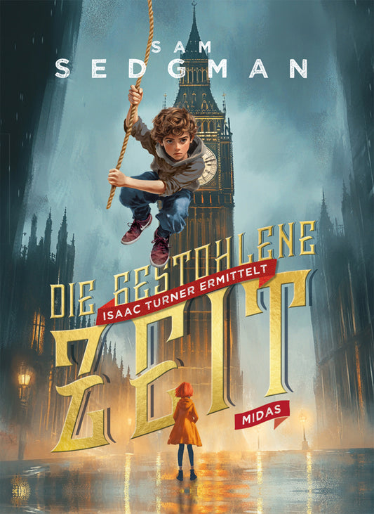 Die gestohlene Zeit (Sam Sedgman)