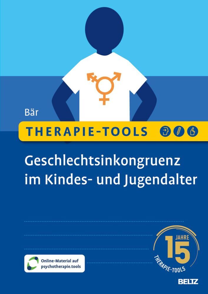 Therapie-Tools Geschlechtsinkongruenz im Kindes- und Jugendalter (Anja Bär)