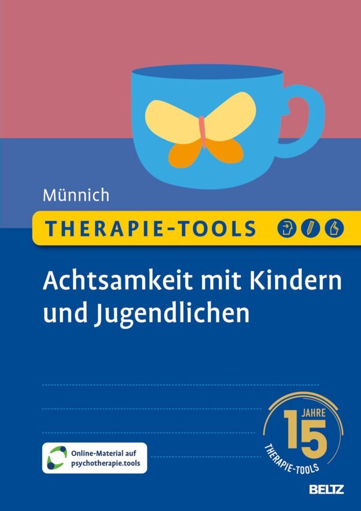 Therapie-Tools Achtsamkeit mit Kindern und Jugendlichen (Marny Münnich)