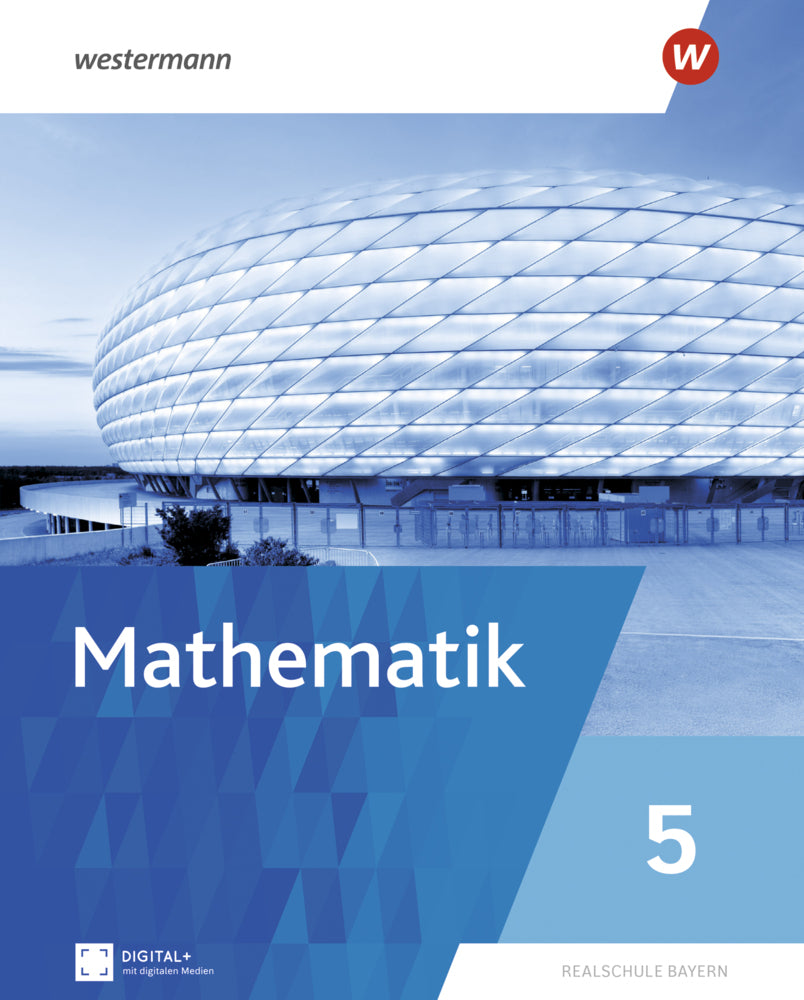 Mathematik - Ausgabe 2025 für Realschulen in Bayern