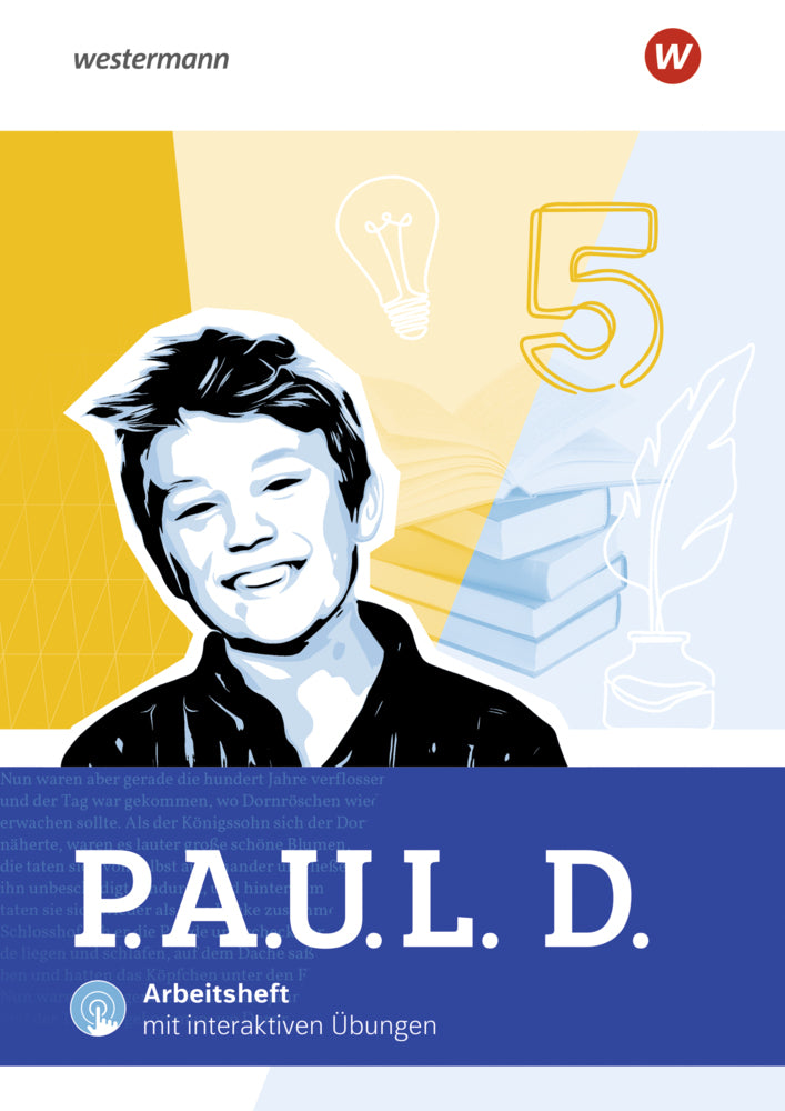 P.A.U.L. D. - Persönliches Arbeits- und Lesebuch Deutsch für Gymnasien - Allgemeine Ausgabe 2025 (Anna-Lena Frey)