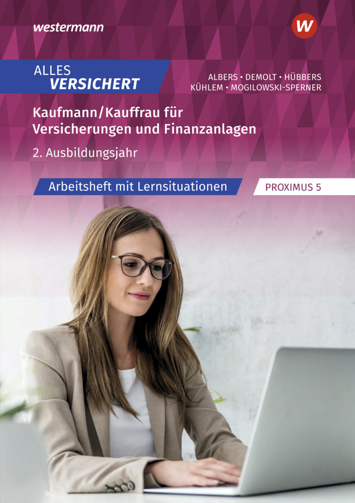 Alles versichert - Kaufmann/Kauffrau für Versicherungen und Finanzanlagen (Daniela Demolt)