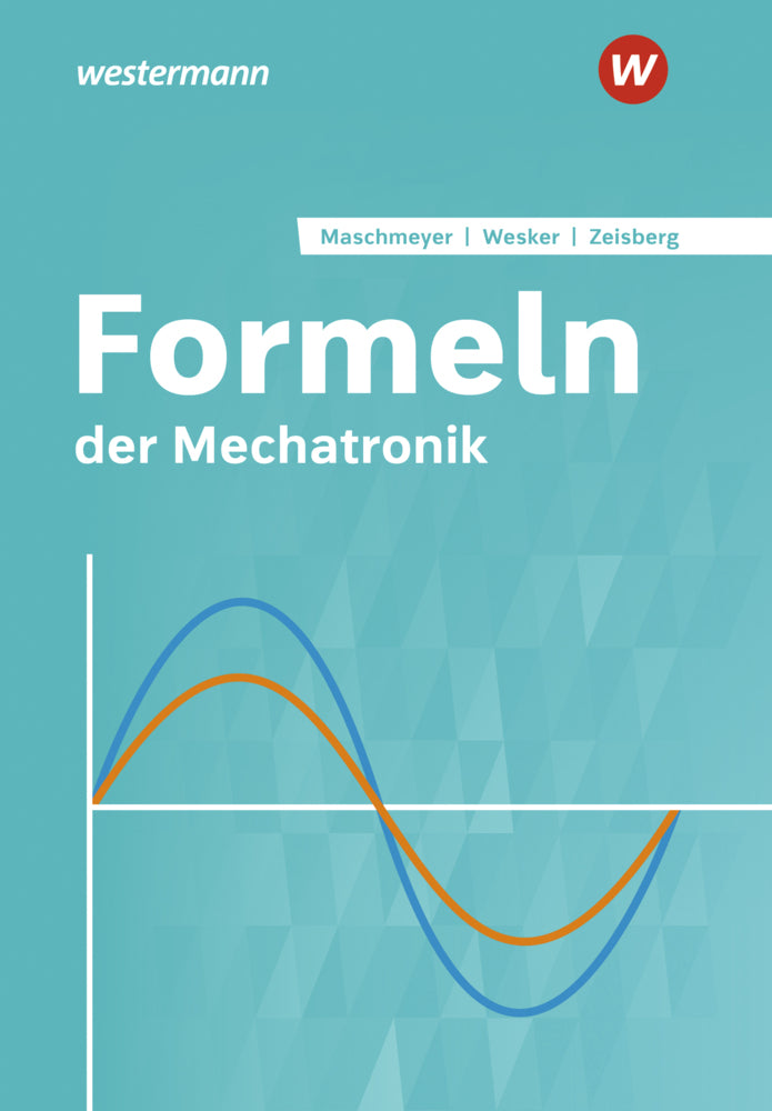 Formeln der Mechatronik (Udo Zeisberg)