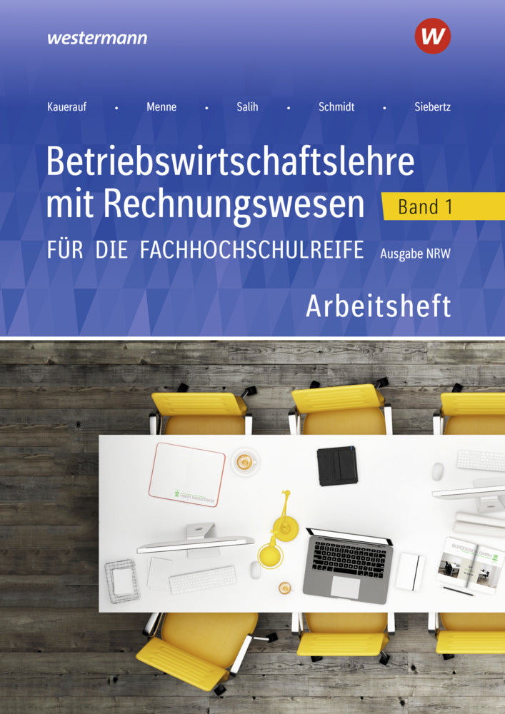 Betriebswirtschaftslehre mit Rechnungswesen für die Fachhochschulreife - Ausgabe Nordrhein-Westfalen (Jörn Menne)