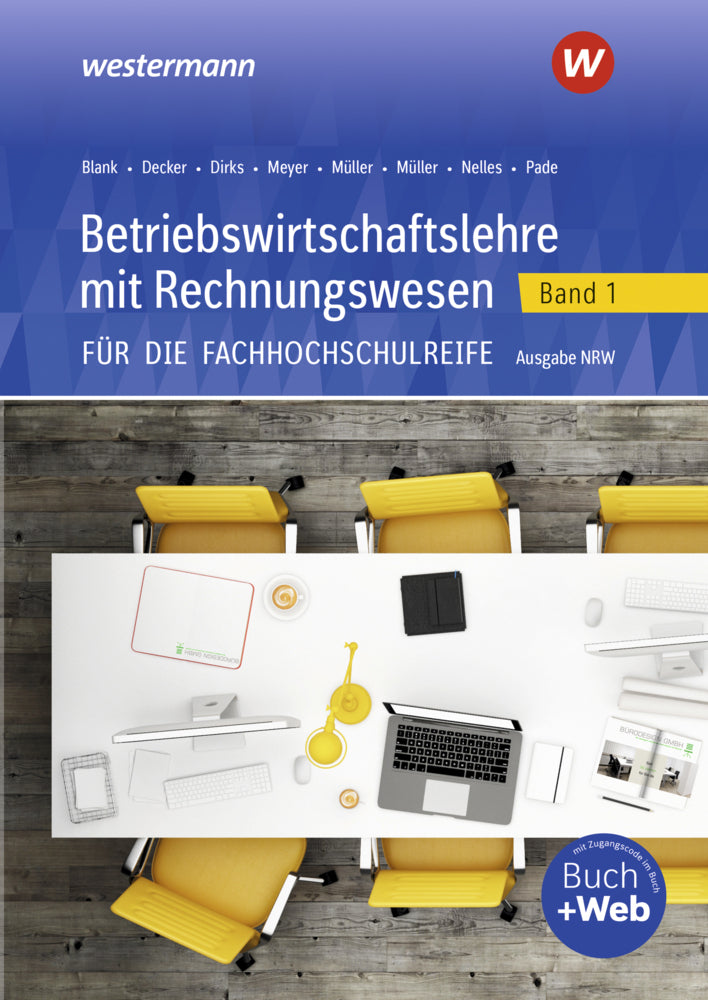 Betriebswirtschaftslehre mit Rechnungswesen für die Fachhochschulreife - Ausgabe Nordrhein-Westfalen (Monika Nelles)