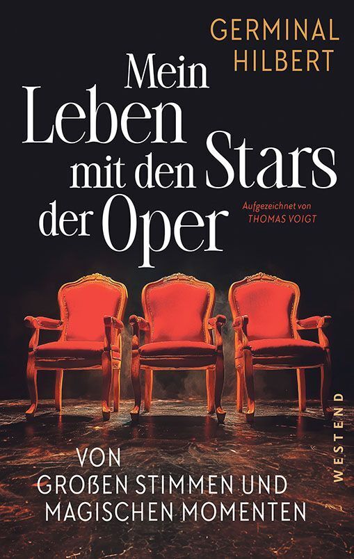 Mein Leben mit den Stars der Oper (Germinal Hilbert)