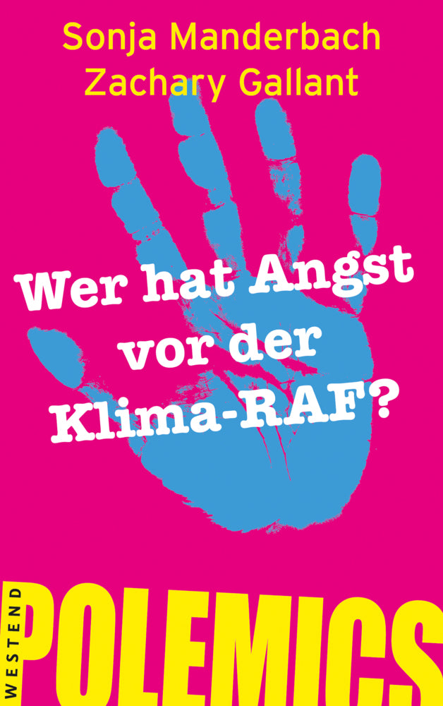 Wer hat Angst vor der Klima-RAF? (Sonja Manderbach)