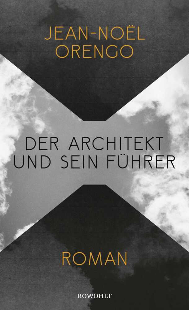 Der Architekt und sein Führer (Jean-Noël Orengo)