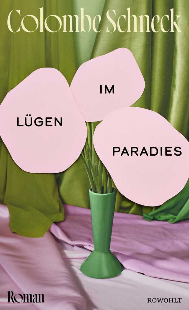 Lügen im Paradies (Colombe Schneck)