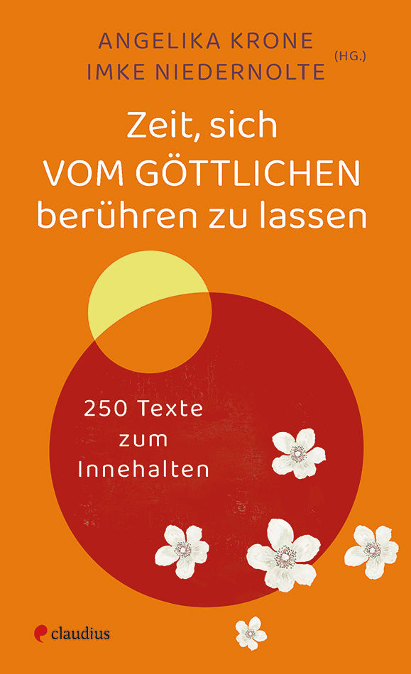 Zeit, sich vom Göttlichen berühren zu lassen (Angelika Krone)