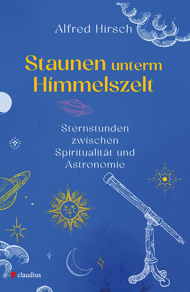 Staunen unterm Himmelszelt (Alfred Hirsch)