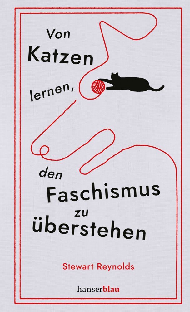 Von Katzen lernen, den Faschismus zu überstehen (Stewart Reynolds)