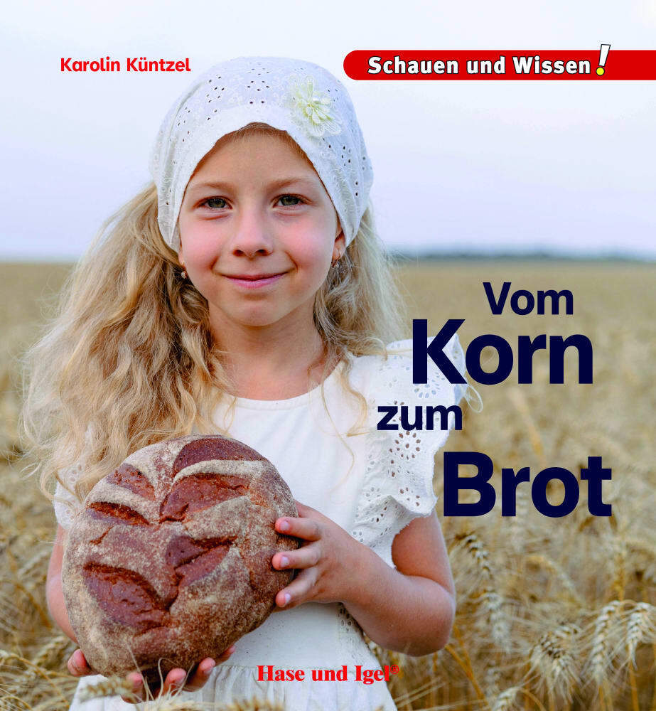 Vom Korn zum Brot (Karolin Küntzel)
