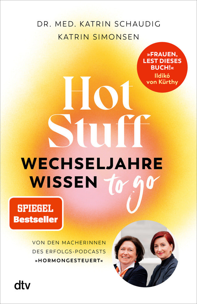 Hot Stuff - Wechseljahre-Wissen to go (Katrin Schaudig)