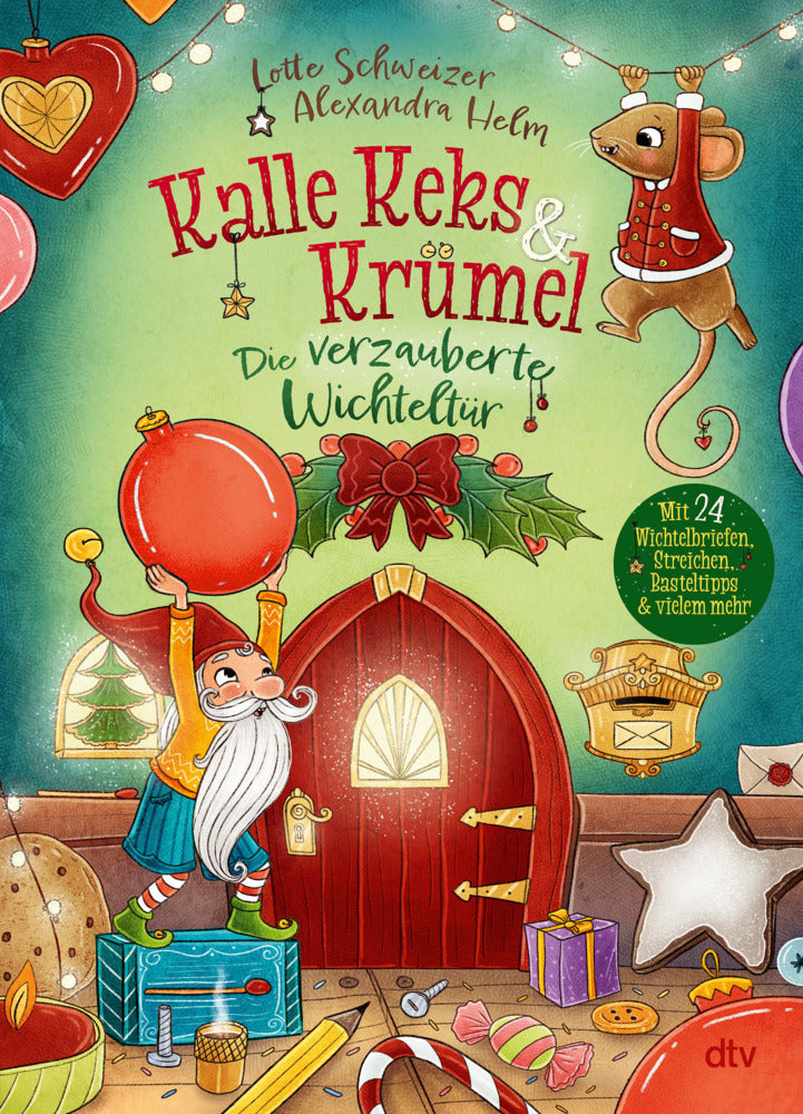 Kalle Keks & Krümel - Die verzauberte Wichteltür (Lotte Schweizer)