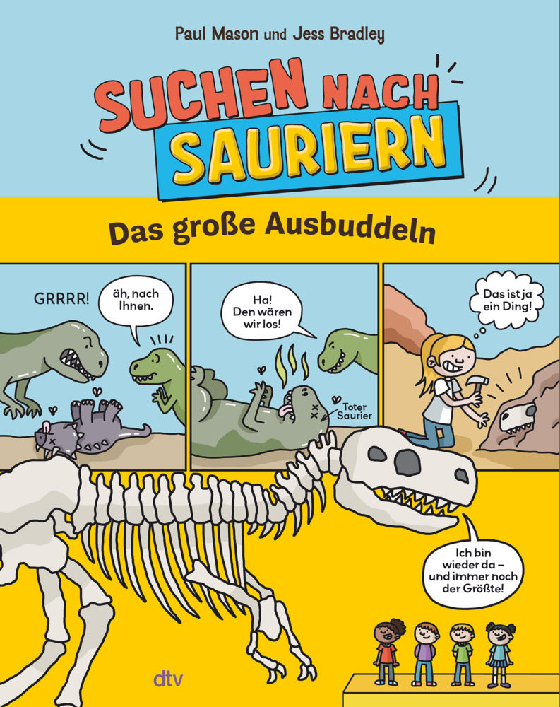 Suchen nach Sauriern - Das große Ausbuddeln (Paul Mason)