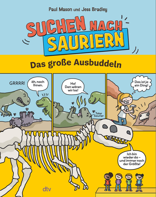 Suchen nach Sauriern - Das große Ausbuddeln (Paul Mason)