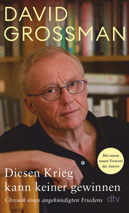 Diesen Krieg kann keiner gewinnen (David Grossman)
