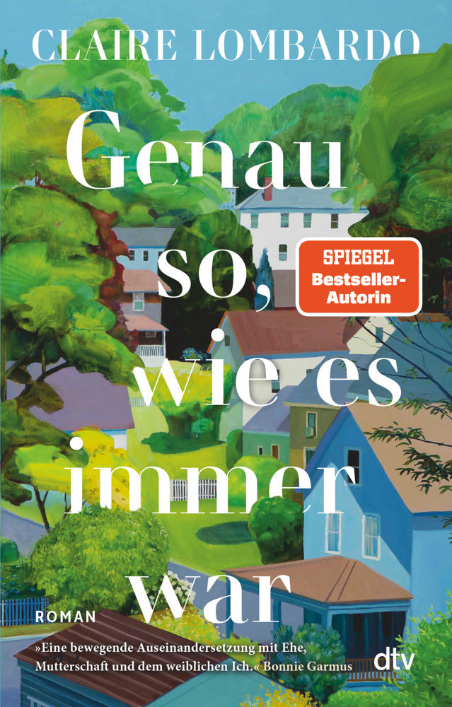 Genau so, wie es immer war (Claire Lombardo)