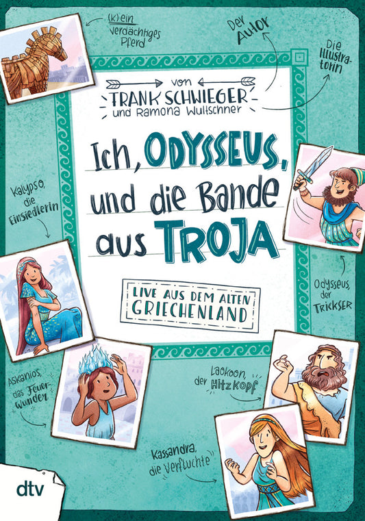Ich, Odysseus, und die Bande aus Troja - Live aus dem alten Griechenland (Frank Schwieger)