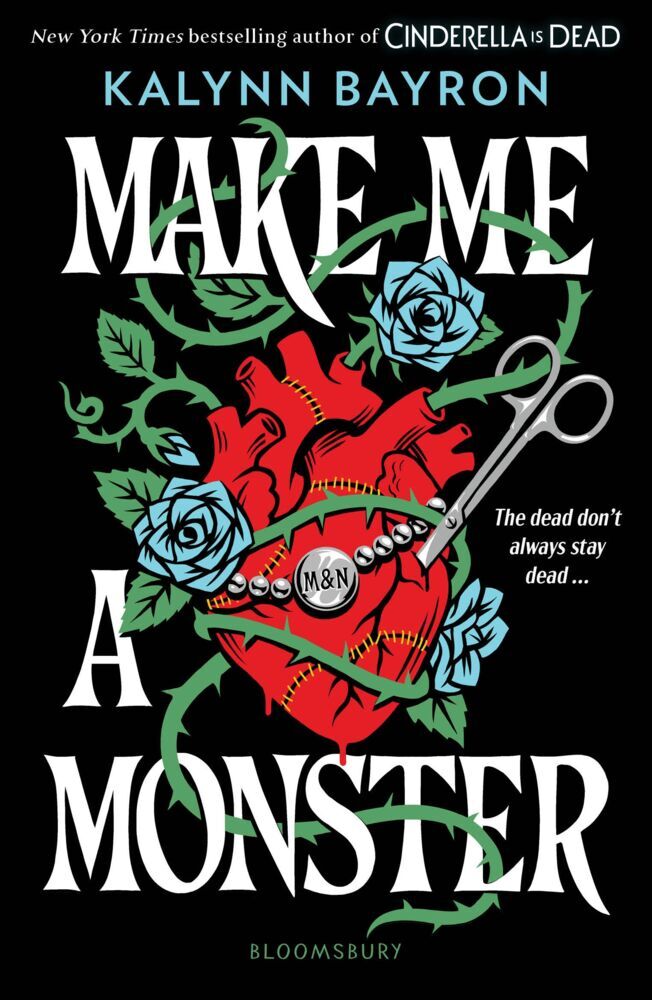 Make Me a Monster (Kalynn Bayron)