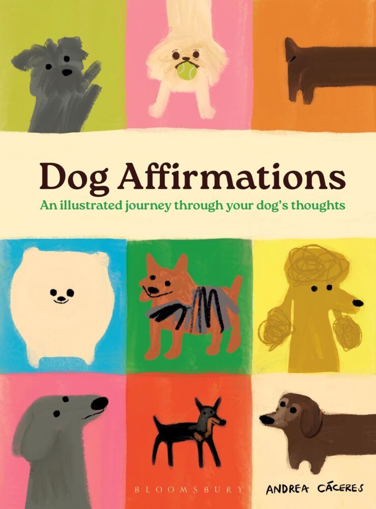 Dog Affirmations (Andrea Cáceres)