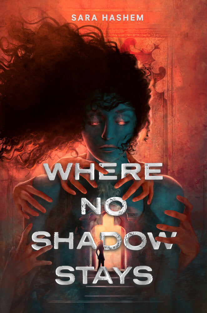 Where No Shadow Stays (Sara Hashem)