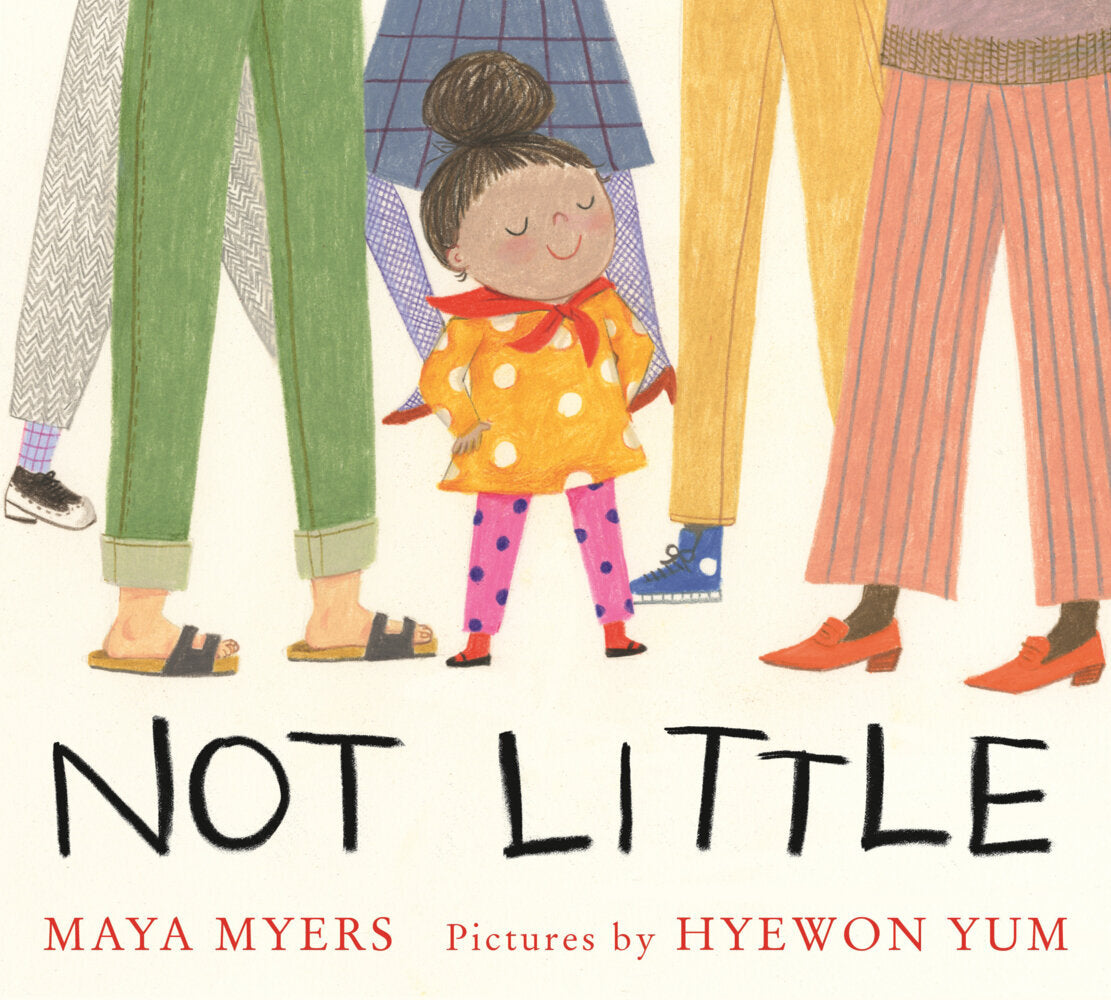 Not Little (Maya Myers)