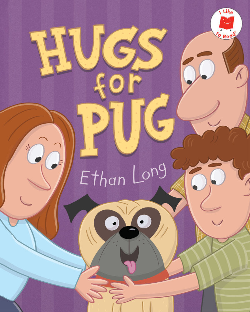 Hugs for Pug (Ethan Long)