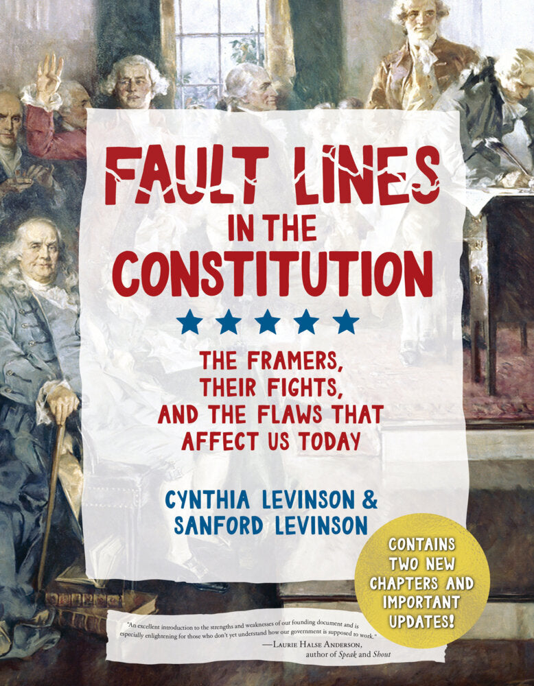 Fault Lines in the Constitution (Third Edition) (Cynthia Levinson)