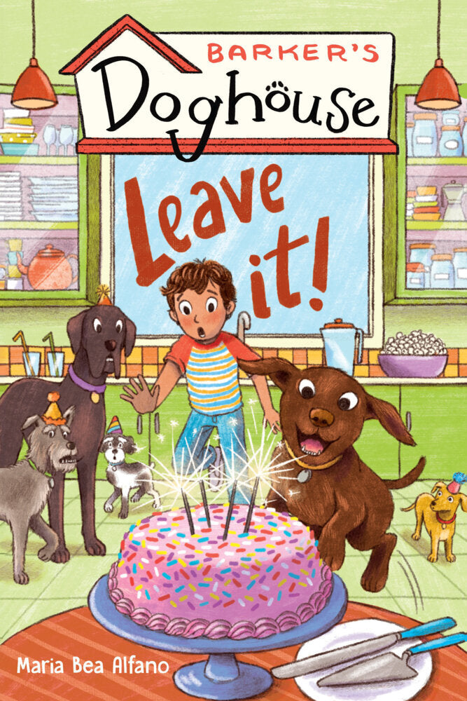 Barker's Doghouse 2: Leave It! (Maria Bea Alfano)