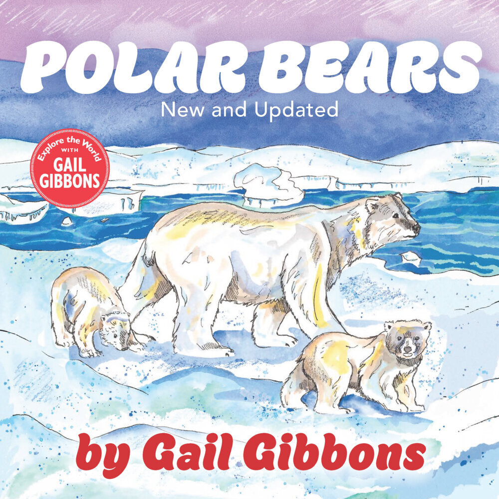 Polar Bears (New & Updated) (Gail Gibbons)