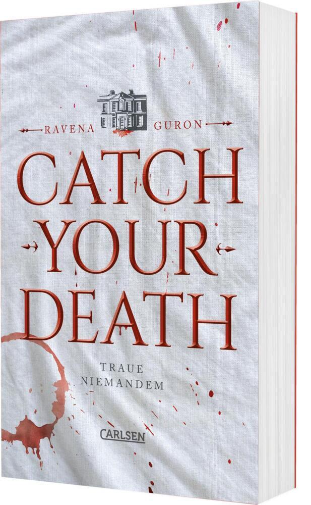 Catch Your Death (Ravena Guron)