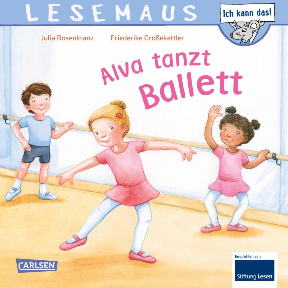 LESEMAUS 27: Alva tanzt Ballett (Julia Rosenkranz)