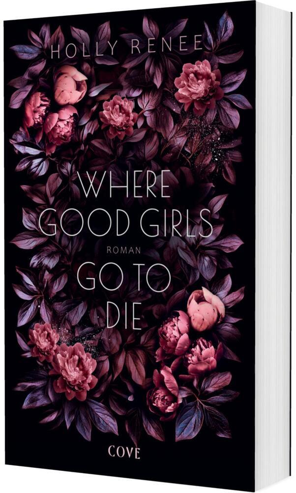 Where Good Girls go to Die (Good Girls 1) (Holly Renee)