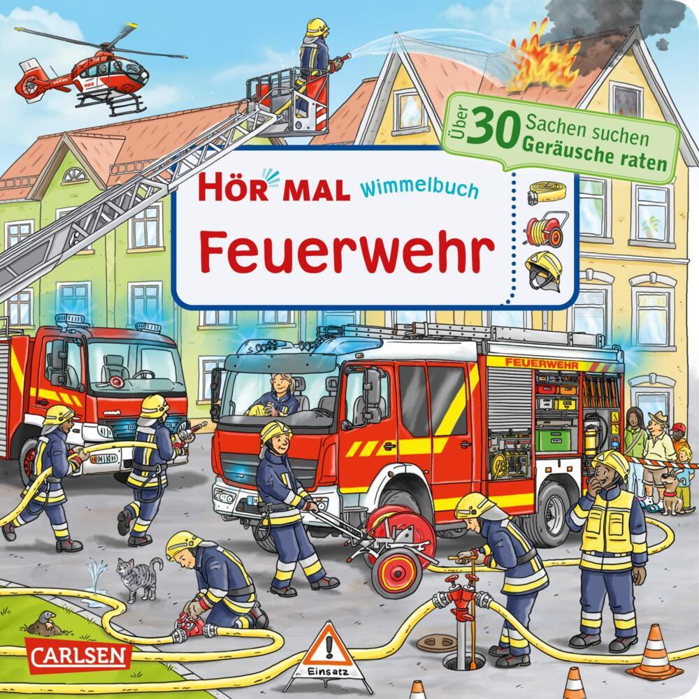 Hör mal (Soundbuch): Wimmelbuch: Feuerwehr (Enni Bollin)