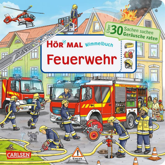 Hör mal (Soundbuch): Wimmelbuch: Feuerwehr (Enni Bollin)